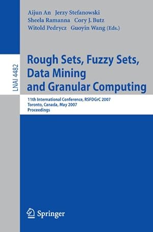 Immagine del venditore per Rough Sets, Fuzzy Sets, Data Mining and Granular Computing venduto da BuchWeltWeit Ludwig Meier e.K.