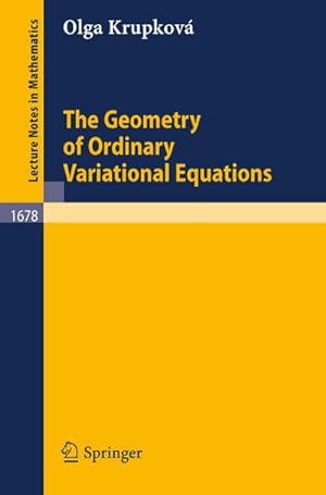 Seller image for The Geometry of Ordinary Variational Equations for sale by BuchWeltWeit Ludwig Meier e.K.