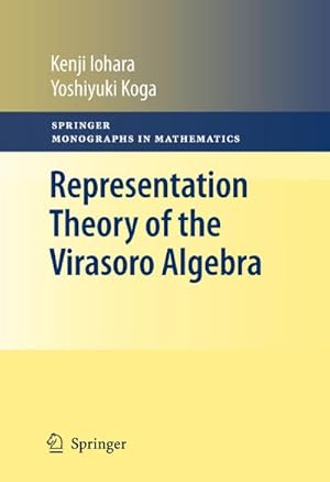 Imagen del vendedor de Representation Theory of the Virasoro Algebra a la venta por BuchWeltWeit Ludwig Meier e.K.