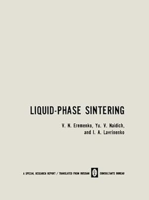 Immagine del venditore per Liquid-Phase Sintering venduto da BuchWeltWeit Ludwig Meier e.K.