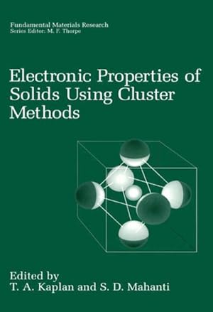 Immagine del venditore per Electronic Properties of Solids Using Cluster Methods venduto da BuchWeltWeit Ludwig Meier e.K.