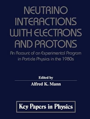 Seller image for Neutrino Interactions with Electrons and Protons for sale by BuchWeltWeit Ludwig Meier e.K.