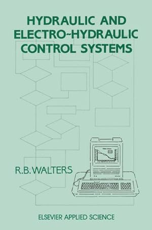 Seller image for Hydraulic and Electro-Hydraulic Control Systems for sale by BuchWeltWeit Ludwig Meier e.K.