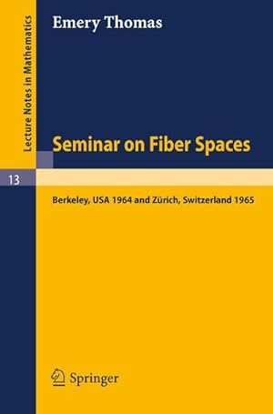 Bild des Verkufers fr Seminar on Fiber Spaces zum Verkauf von BuchWeltWeit Ludwig Meier e.K.