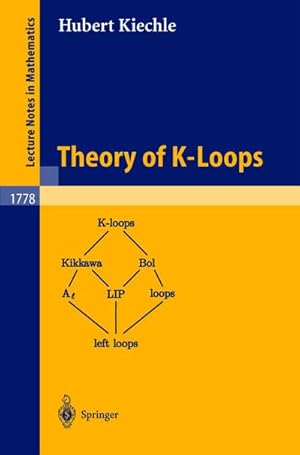 Image du vendeur pour Theory of K-Loops mis en vente par BuchWeltWeit Ludwig Meier e.K.