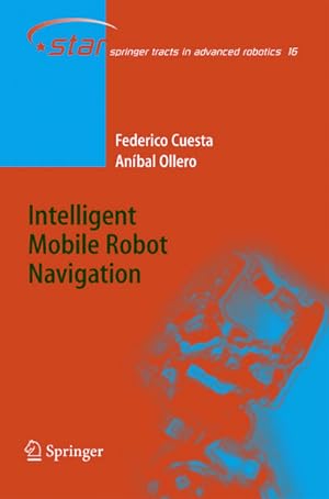 Bild des Verkufers fr Intelligent Mobile Robot Navigation zum Verkauf von BuchWeltWeit Ludwig Meier e.K.