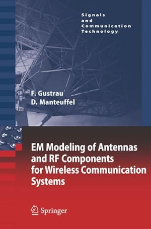 Seller image for EM Modeling of Antennas and RF Components for Wireless Communication Systems for sale by BuchWeltWeit Ludwig Meier e.K.