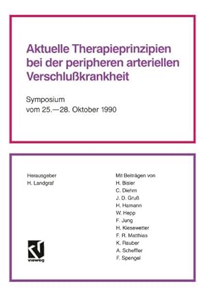 Bild des Verkufers fr Aktuelle Therapieprinzipien bei der peripheren arteriellen Verschlukrankheit zum Verkauf von BuchWeltWeit Ludwig Meier e.K.