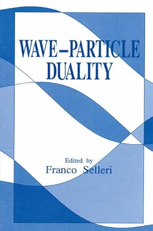 Immagine del venditore per Wave-Particle Duality venduto da BuchWeltWeit Ludwig Meier e.K.
