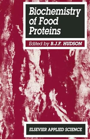 Bild des Verkufers fr Biochemistry of food proteins zum Verkauf von BuchWeltWeit Ludwig Meier e.K.
