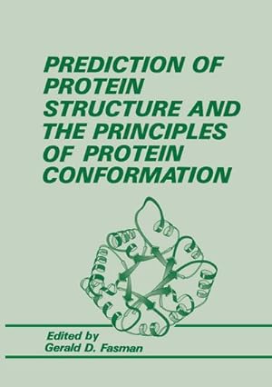 Image du vendeur pour Prediction of Protein Structure and the Principles of Protein Conformation mis en vente par BuchWeltWeit Ludwig Meier e.K.