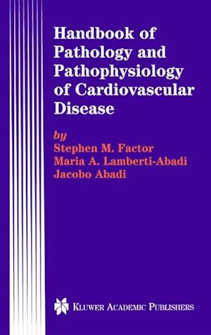 Seller image for Handbook of Pathology and Pathophysiology of Cardiovascular Disease for sale by BuchWeltWeit Ludwig Meier e.K.