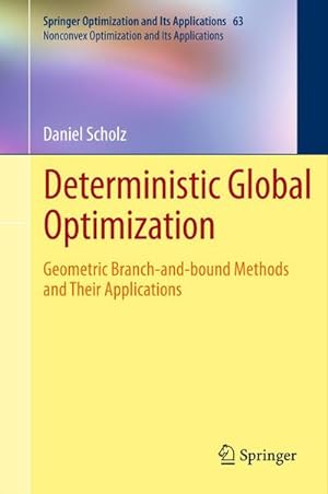 Image du vendeur pour Deterministic Global Optimization mis en vente par BuchWeltWeit Ludwig Meier e.K.