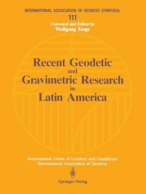 Immagine del venditore per Recent Geodetic and Gravimetric Research in Latin America venduto da BuchWeltWeit Ludwig Meier e.K.