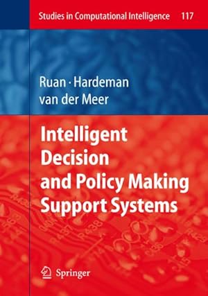 Imagen del vendedor de Intelligent Decision and Policy Making Support Systems a la venta por BuchWeltWeit Ludwig Meier e.K.