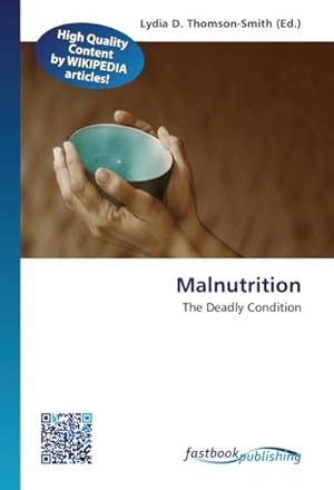 Immagine del venditore per Malnutrition venduto da BuchWeltWeit Ludwig Meier e.K.