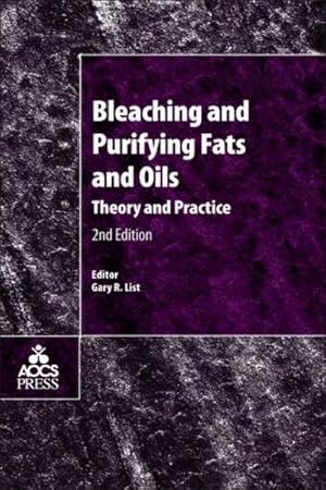 Imagen del vendedor de Bleaching and Purifying Fats and Oils a la venta por BuchWeltWeit Ludwig Meier e.K.