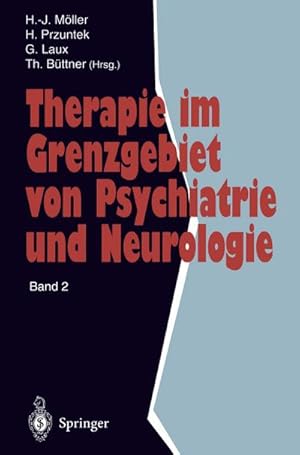 Immagine del venditore per Therapie im Grenzgebiet von Psychiatrie und Neurologie venduto da BuchWeltWeit Ludwig Meier e.K.