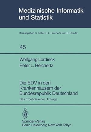 Imagen del vendedor de Die EDV in den Krankenhusern der Bundesrepublik Deutschland a la venta por BuchWeltWeit Ludwig Meier e.K.