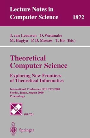 Seller image for Theoretical Computer Science: Exploring New Frontiers of Theoretical Informatics for sale by BuchWeltWeit Ludwig Meier e.K.