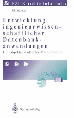 Imagen del vendedor de Entwicklung ingenieurwissenschaftlicher Datenbankanwendungen a la venta por BuchWeltWeit Ludwig Meier e.K.