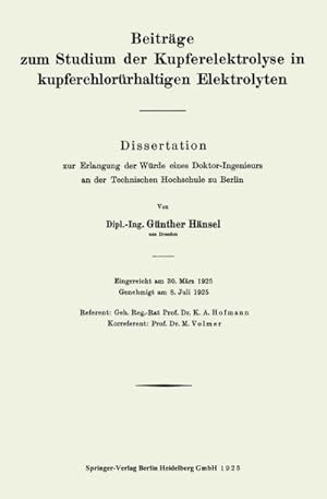 Imagen del vendedor de Beitrge zum Studium der Kupferelektrolyse in kupferchlorrhaltigen Elektrolyten a la venta por BuchWeltWeit Ludwig Meier e.K.