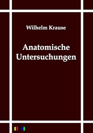 Seller image for Anatomische Untersuchungen for sale by BuchWeltWeit Ludwig Meier e.K.
