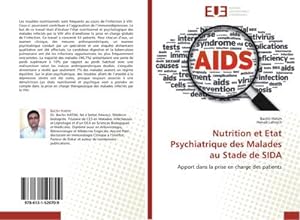 Seller image for Nutrition et Etat Psychiatrique des Malades au Stade de SIDA for sale by BuchWeltWeit Ludwig Meier e.K.