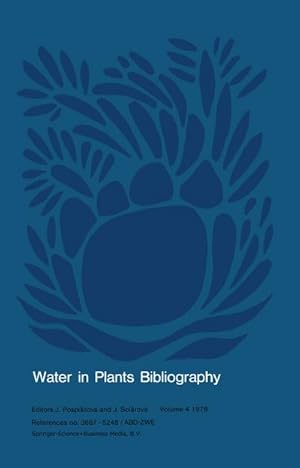 Seller image for Water in Plants Bibliography, Volume 4, 1978 for sale by BuchWeltWeit Ludwig Meier e.K.