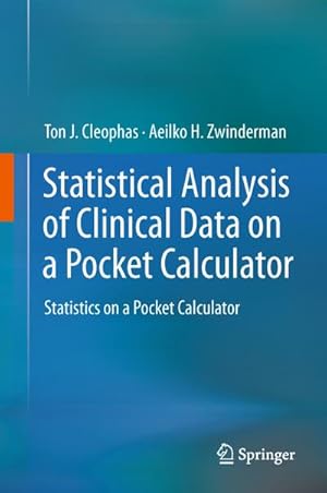 Immagine del venditore per Statistical Analysis of Clinical Data on a Pocket Calculator venduto da BuchWeltWeit Ludwig Meier e.K.