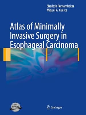 Seller image for Atlas of Minimally Invasive Surgery in Esophageal Carcinoma for sale by BuchWeltWeit Ludwig Meier e.K.