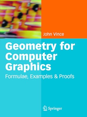 Image du vendeur pour Geometry for Computer Graphics mis en vente par BuchWeltWeit Ludwig Meier e.K.