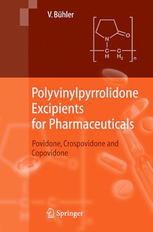 Immagine del venditore per Polyvinylpyrrolidone Excipients for Pharmaceuticals venduto da BuchWeltWeit Ludwig Meier e.K.