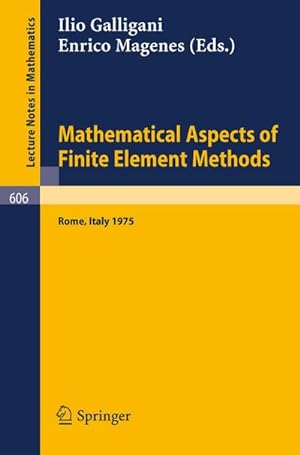 Imagen del vendedor de Mathematical Aspects of Finite Element Methods a la venta por BuchWeltWeit Ludwig Meier e.K.