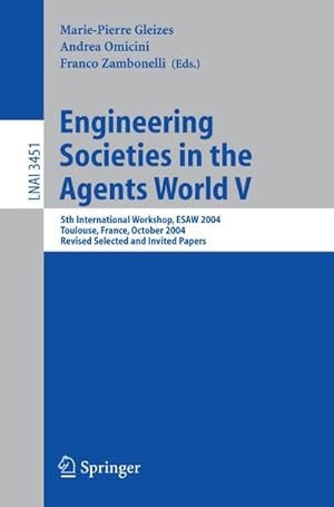 Seller image for Engineering Societies in the Agents World V for sale by BuchWeltWeit Ludwig Meier e.K.