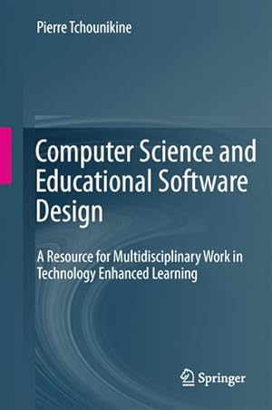 Bild des Verkufers fr Computer Science and Educational Software Design zum Verkauf von BuchWeltWeit Ludwig Meier e.K.