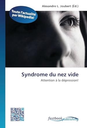 Imagen del vendedor de Syndrome du nez vide a la venta por BuchWeltWeit Ludwig Meier e.K.