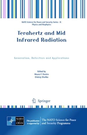 Seller image for Terahertz and Mid Infrared Radiation for sale by BuchWeltWeit Ludwig Meier e.K.