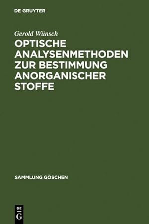 Bild des Verkufers fr Optische Analysenmethoden zur Bestimmung anorganischer Stoffe zum Verkauf von BuchWeltWeit Ludwig Meier e.K.