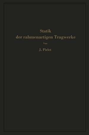 Seller image for Statik der rahmenartigen Tragwerke for sale by BuchWeltWeit Ludwig Meier e.K.