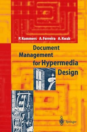 Immagine del venditore per Document Management for Hypermedia Design venduto da BuchWeltWeit Ludwig Meier e.K.