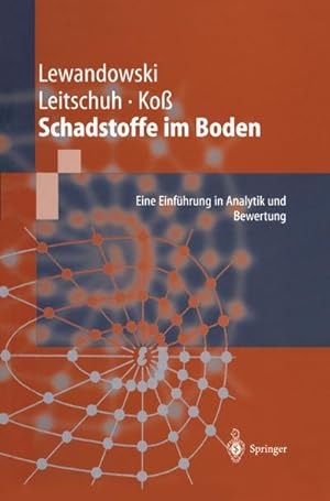 Bild des Verkufers fr Schadstoffe im Boden zum Verkauf von BuchWeltWeit Ludwig Meier e.K.