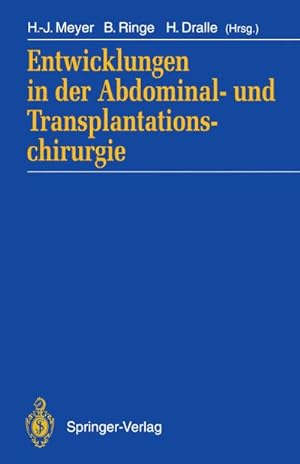 Immagine del venditore per Entwicklungen in der Abdominal- und Transplantationschirurgie venduto da BuchWeltWeit Ludwig Meier e.K.