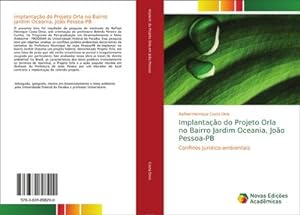 Image du vendeur pour Implantao do Projeto Orla no Bairro Jardim Oceania, Joo Pessoa-PB mis en vente par BuchWeltWeit Ludwig Meier e.K.