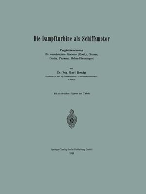 Image du vendeur pour Die Dampfturbine als Schiffsmotor mis en vente par BuchWeltWeit Ludwig Meier e.K.