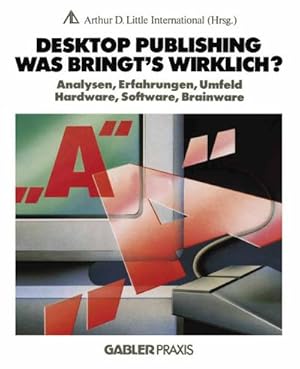 Immagine del venditore per Desktop Publishing  Was bringts wirklich? venduto da BuchWeltWeit Ludwig Meier e.K.