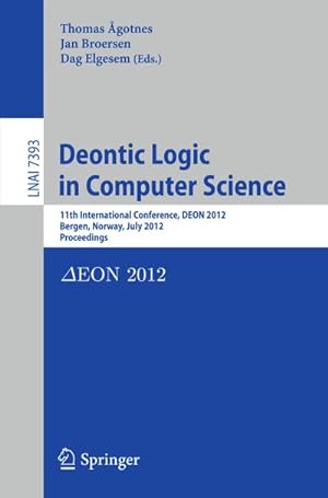 Imagen del vendedor de Deontic Logic in Computer Science a la venta por BuchWeltWeit Ludwig Meier e.K.