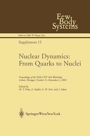 Seller image for Nuclear Dynamics: From Quarks to Nuclei for sale by BuchWeltWeit Ludwig Meier e.K.