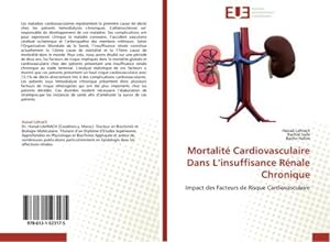 Image du vendeur pour Mortalit Cardiovasculaire Dans Linsuffisance Rnale Chronique mis en vente par BuchWeltWeit Ludwig Meier e.K.
