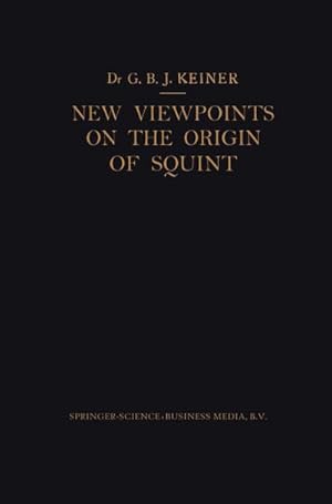 Seller image for New Viewpoints on the Origin of Squint for sale by BuchWeltWeit Ludwig Meier e.K.